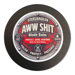 Steel Hauler Knives "Aww Shit" blade balm 2oz